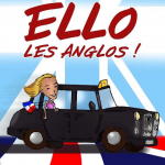 Luce Perfetta: "Ello les Anglos !" ("Ello, Anglos!")